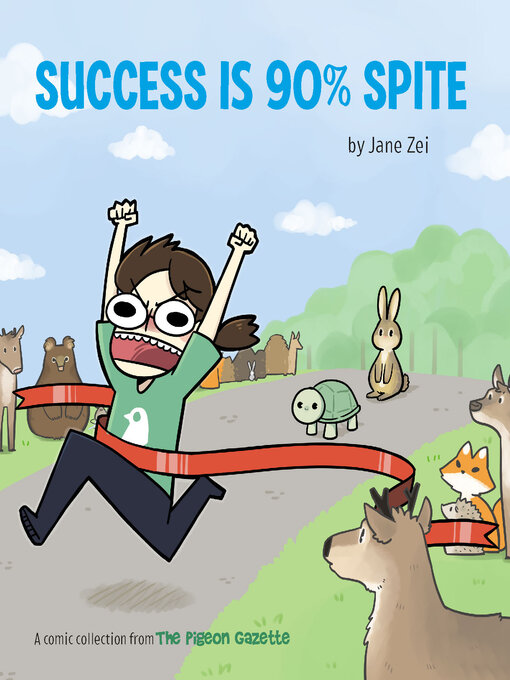 Title details for Success Is 90% Spite by Jane Zei - Available